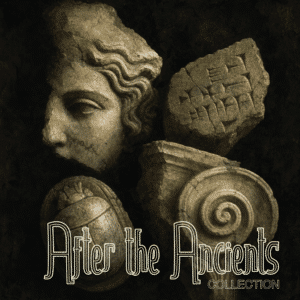 AFTER THE ANCIENTS